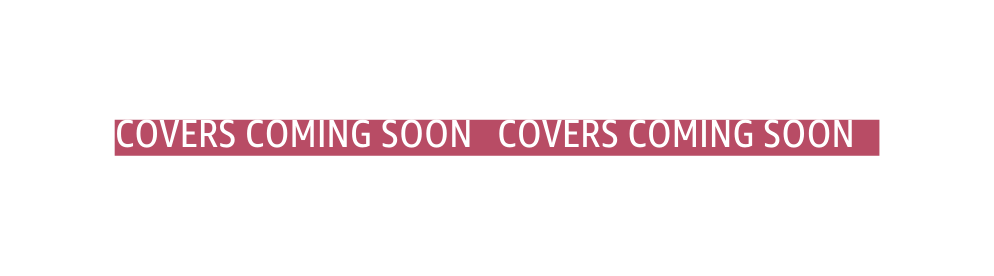 covers Coming Soon covers coming soon